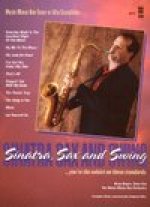 Sinatra, Sax and Swing: Music Minus One Tenor Saxophone
