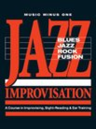 Jazz Improvisation: A Complete Course: A Course in Improvising, Sight-Reading & Ear Training 2 Booklets + 5 CDs
