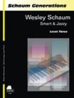 Schaum Generations Wesley Schaum -- Smart & Jazzy: Level Three