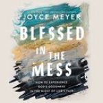 BLESSED IN THE MESS