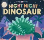 NIGHT NIGHT BKS NIGHT NIGHT DINOSAUR