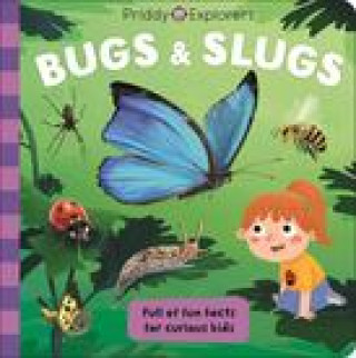 PRIDDY EXPLORERS BUGS & SLUGS