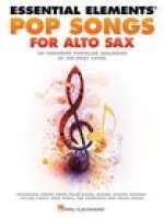 ESSENTIAL ELEMENTS POP SONGS FOR ALTO SAXOPHONE