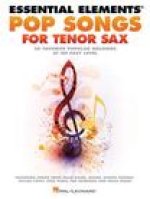 ESSENTIAL ELEMENTS POP SONGS FOR TENOR SAXOPHONE