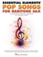 ESSENTIAL ELEMENTS POP SONGS FOR BARITONE SAXOPHONE