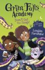 Grim Falls Academy: Don't Eat the Soup!