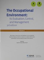 The Occupational Environment (Volumes 1 & 2): Its Evaluation, Control, and Management