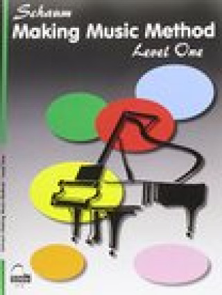 Making Music Method: Level 1 Elementary Level