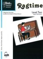 Short & Sweet Ragtime: Level 2 -- 5 Ragtime Favorites