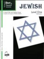 Short & Sweet Jewish: Level 1 -- 9 Melodies