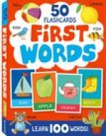 First Words. 50 Flash Cards: Learn 100 Words!