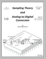 Sampling Theory, and Analog-To-Digital Conversion (B/W Print Edition)