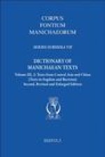 Dictionary of Manichaean Texts. Volume III, 2: Texts from Central Asia and China (Texts in Sogdian and Bactrian)