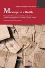 Message in a Bottle: Merchants' letters, merchants' marks and conflict management in 1533-34. A source edition