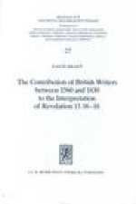The contribution of British Writers between 1560 and 1830 to the interpretation of Revelation 13.16-18: (The Number of The Beast)