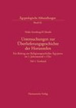 Untersuchungen zur Uberlieferungsgeschichte der Horusstelen: Ein Beitrag zur Religionsgeschichte Agyptens im 1. Jahrtausend v. Chr. Teil 1: Text. Teil