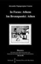 In Focus: Athens Im Brennpunkt: Athen