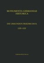 Die Urkunden Friedrichs II.: Teil 4: 1220-1222. Bearbeitet von Walter Koch, unter Mitwirkung von Klaus Hoflinger, Joachim Spiegel und Christian Friedl