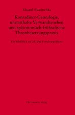 Konradiner-Genealogie, unstatthafte Verwandtenehen und spatottonisch-fruhsalische Thronbesetzungspraxis: Ein Ruckblick auf 25 Jahre Forschungsdisput