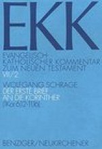 Der erste Brief an die Korinther (1. Kor 6,12-11,16)