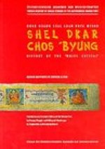 Ngag Dbang Skal Ldan Rgya Mtsho Shel Dkar Chos Byung /History of the 'White Crystal': Religion and Politics of Southern La Stod