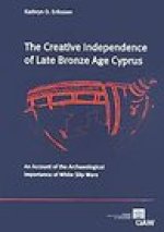 The Creative Independence of Late Bronze Age Cyprus: An Account of the Archaeological Importance of White Slip Ware