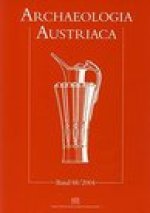 Beitrage zur Palaanthropologie, Ur- und Fruhgeschichte Osterreichs: 2004