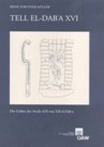 Tell el-Dab'a 16: Die Graber des Areals A/II von Tell el-Dab'a