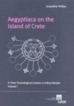 Aegyptica on the Island of Crete in their Chronological Context: A critical Review Volume I and Volume II