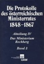 Die Protokolle des osterreichischen Ministerrates 1848-1867 Abteilung IV: Das Ministerium Rechberg Band 3: 21. Oktober 1860 - 2. Februar 1861