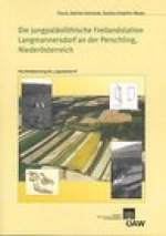 Die jungpalaolithische Freilandstation Langmannersdorf an der Perschling, Niederosterreich: Eine Neubewertung des 'Lagerplatzes B'