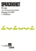 Sprachkunst 3. Beitrage zur Literaturwissenschaft Jahrgang XL/2009 1. Halbband