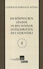 Die bohmischen Lander in den Wiener Zeitschriften und Almanachen des Vormarz (1805-1848), Teil 2