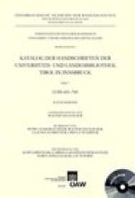 Katalog der Handschriften der Universitats- und Landesbibliothek Tirol in Innsbruck. Teil 7: Cod. 601-700