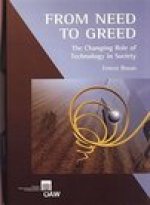From Need to Greed: The Changing Role of Technology in Society