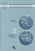 Sylloge Nummorum Sasanidarum Paris - Berlin - Wien: Band II: Ohrmazd I. - Ohrmazd II.