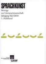 Sprachkunst Beitrage zur Literaturwissenschaft Jahrgang XLI 2010 1. Halbband
