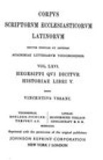 HEGESIPPI QUI DICITUR HISTORIAE LIBRI V: edidit Vincentius Ussani