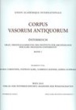 Corpus Vasorum Antiquorum Osterreich. Graz, Originalsammlung des Instituts fur Archaologie der Karl-Franzens-Universitat, Band 1