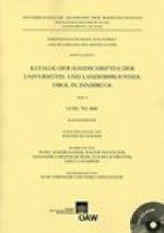 Katalog der Handschriften der Universiats- und Landesbibliothek Tirol in Innsbruck. Teil 8: Cod. 701-800