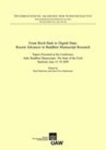 From Birch Bark to Digital Data: Recent Advances in Buddhist Manuscript Research: Papers Presented at the Conference Indic Buddhist Manuscripts: The S