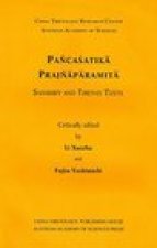Pancasatika Prajnaparamita. Sanskrit and Tibetan Texts