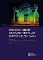 Der sogenannte Hadrianstempel an der Kuretenstrasse