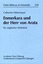 Enmerkara und der Herr von Arata: Ein ungleicher Wettstreit