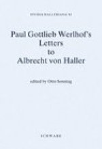 Paul Gottlieb Werlhof's Letters to Albrecht von Haller