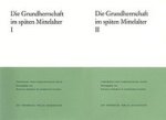 Die Grundherrschaft im spaten Mittelalter