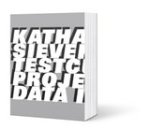 Katharina Sieverding: Testcuts: Projected Data Images
