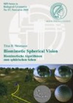 Biomimetic Spherical Vision: Biomimetische Algorithmen zum spharischen Sehen