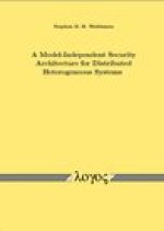 A Model-Independent Security Architecture for Distributed Heterogeneous Systems