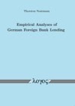 Empirical Analyses of German Foreign Bank Lending
